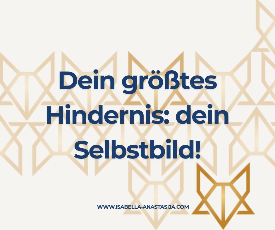 Vom „nicht genug“ zum „ich bin genug“ – wie du dein Selbstbild&nbsp;stärkst