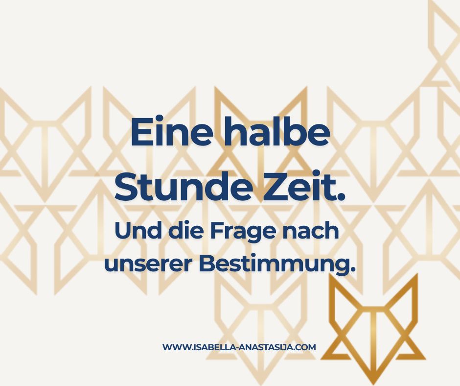 Eine halbe Stunde&nbsp;Zeit.